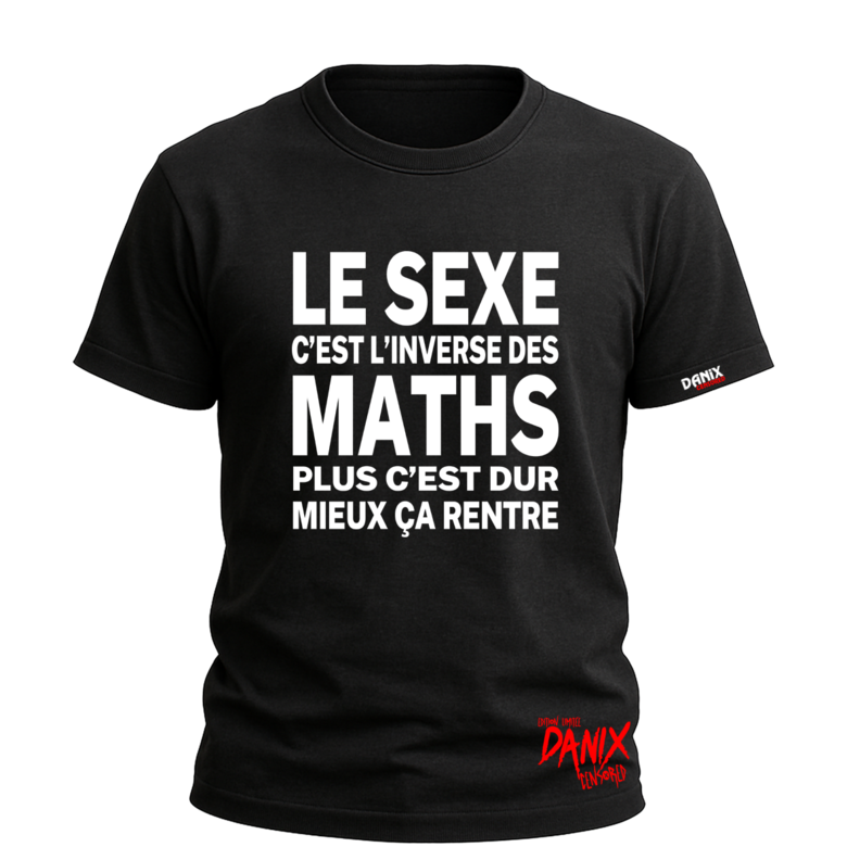 Tshirt Le sexe c'est l'inverse des maths ... [DANIX CENSORED]